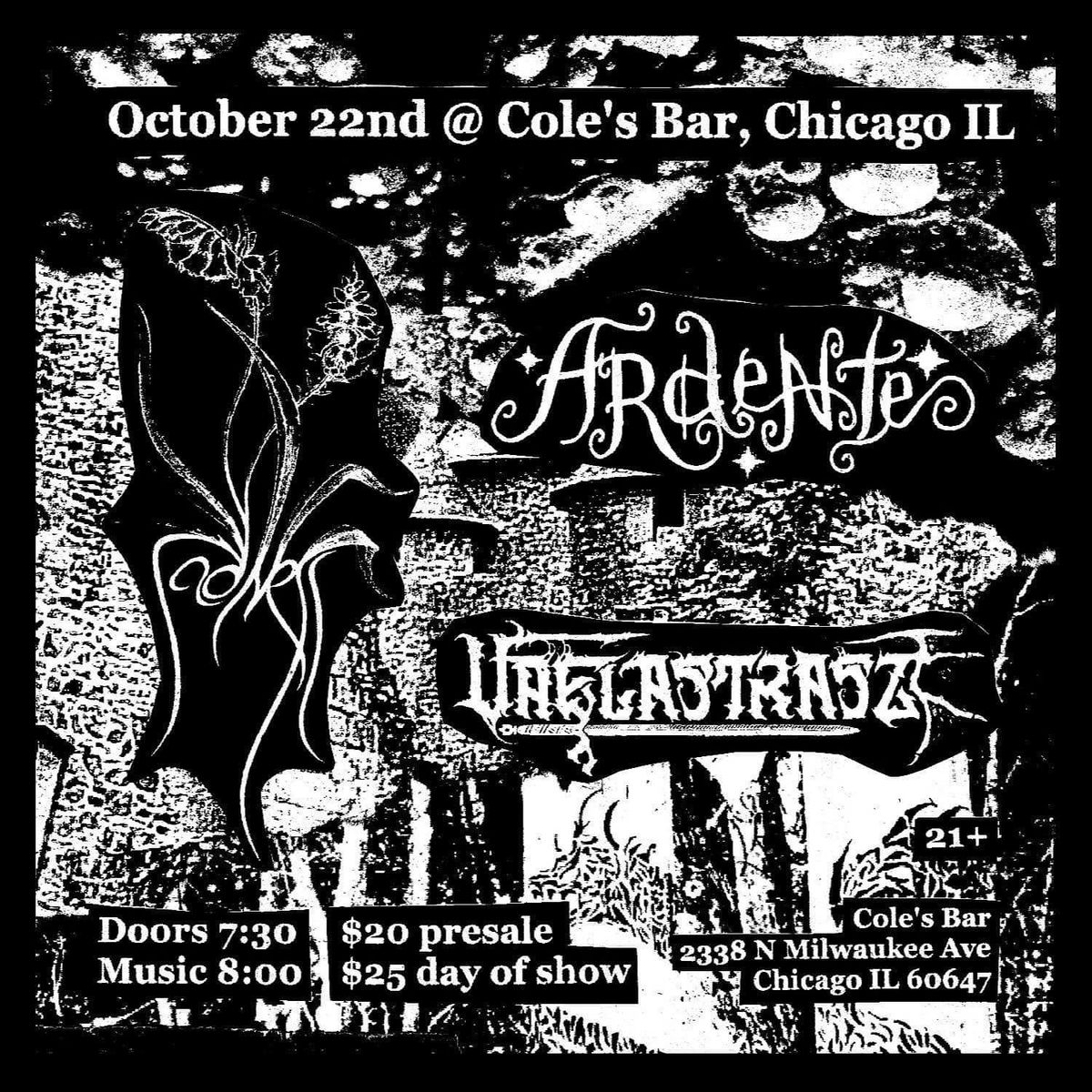 SADNESS \/ VAELASTRASZ \/ ARDENTE @ COLE'S BAR CHICAGO