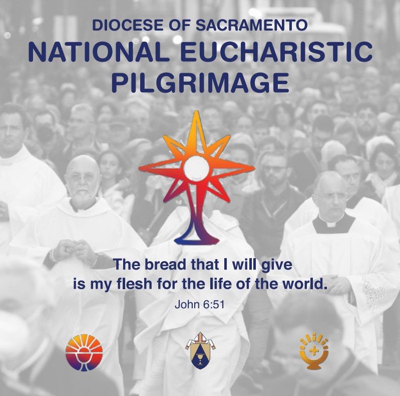 National Eucharistic Pilgrimage (Procession, & Mass followed by Adoration )