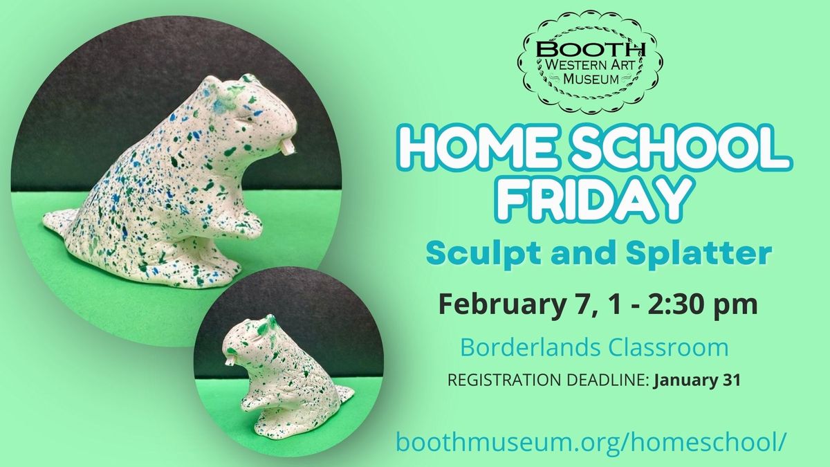 Home School Friday \u2013 Sculpt and Splatter