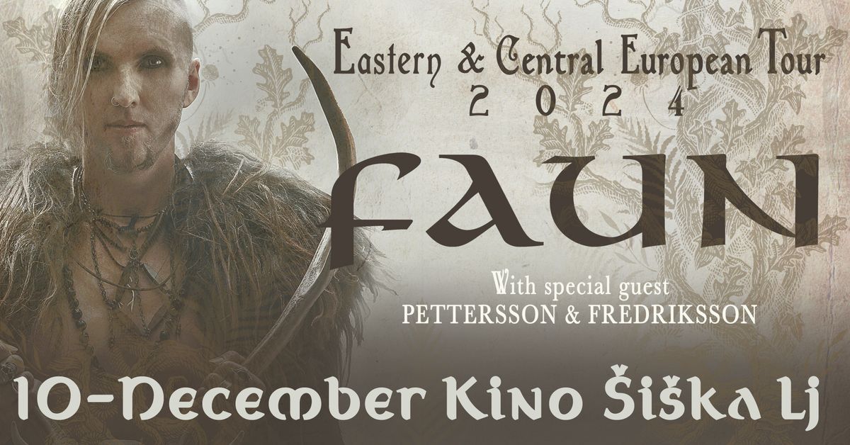 10.12. FAUN + Pettersson & Fredriksson - Kino \u0160i\u0161ka