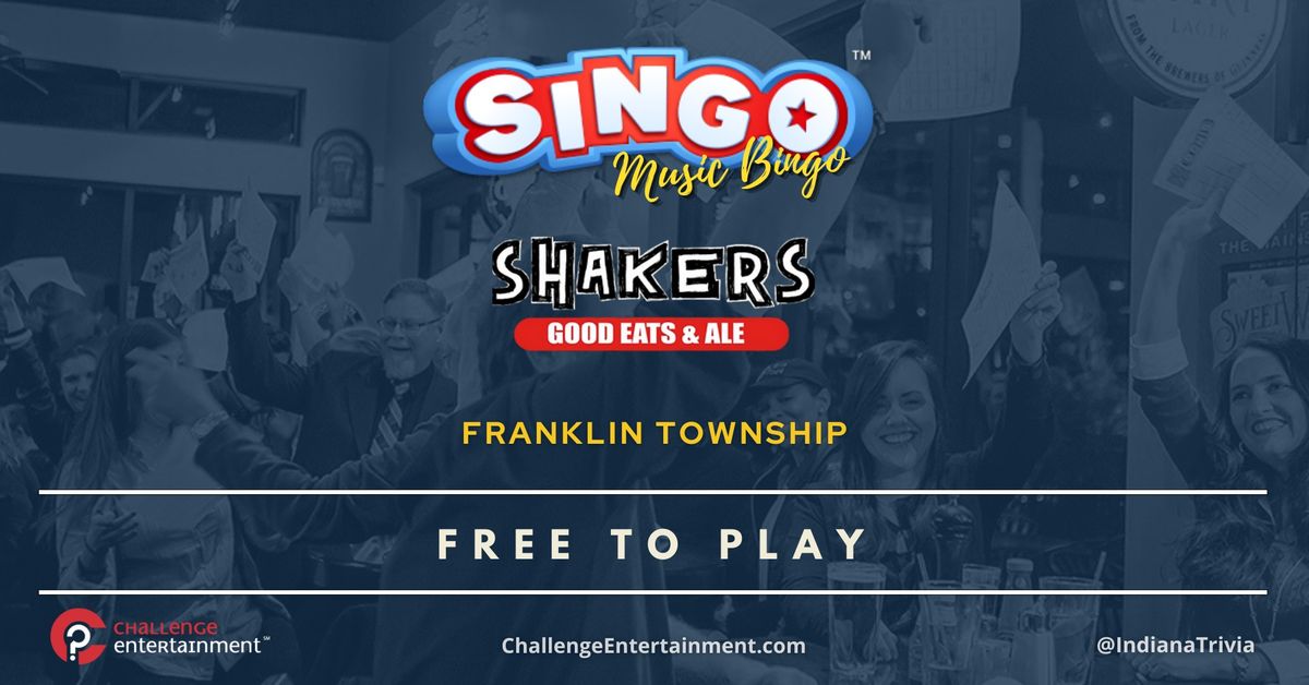 SINGO Music Bingo Nights at Shakers Good Eats & Ale House