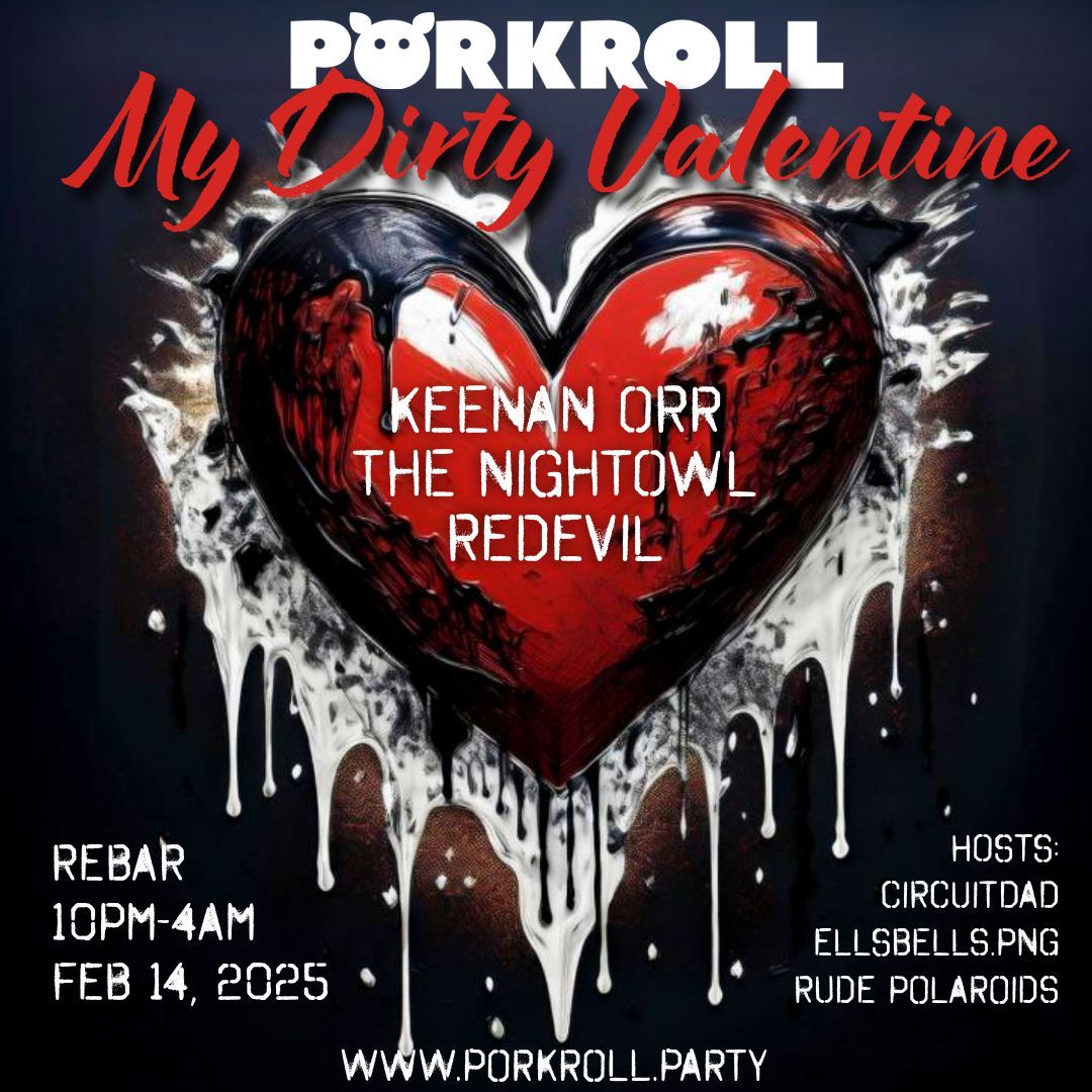 Porkroll :: MY DIRTY VALENTINE