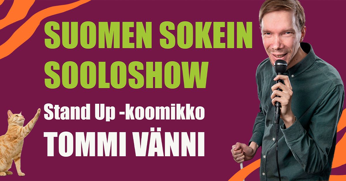 Tommi V\u00e4nni - Suomen sokein sooloshow