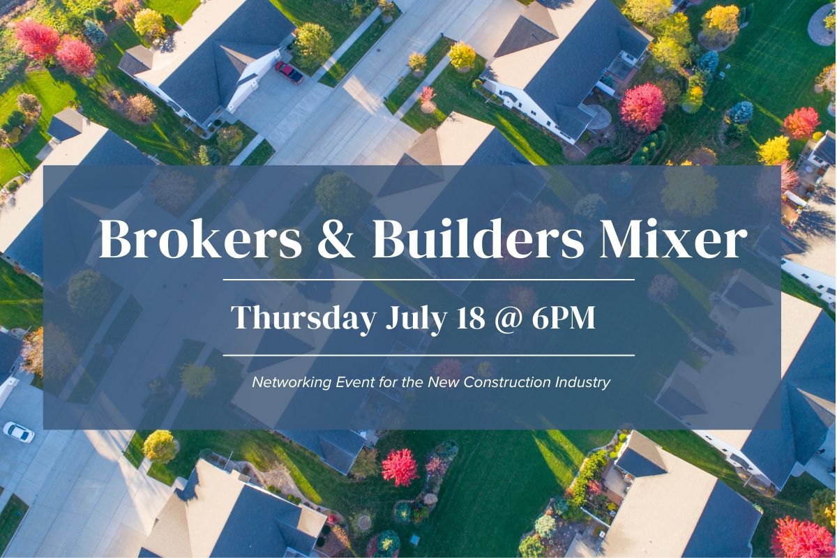 Brokers & Builders Mixer
