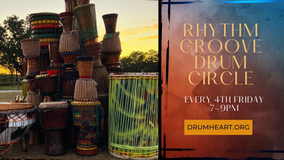 Rhythm Groove Drum Circle  7-9pm