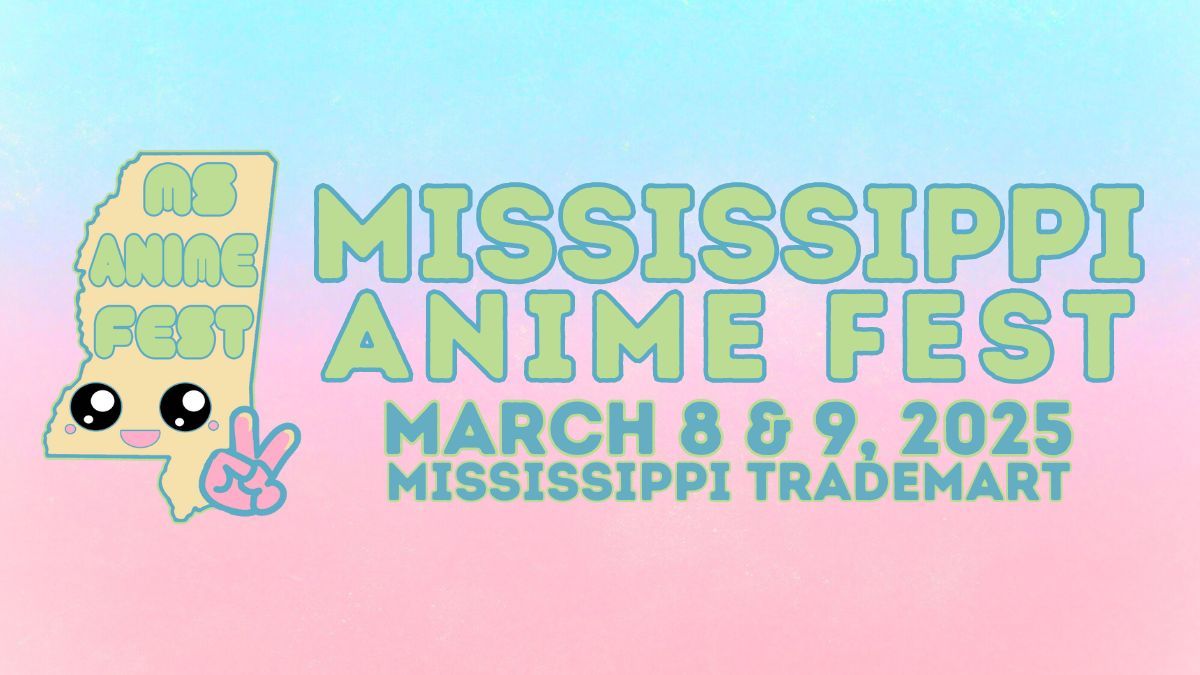 Mississippi Anime Fest 2025