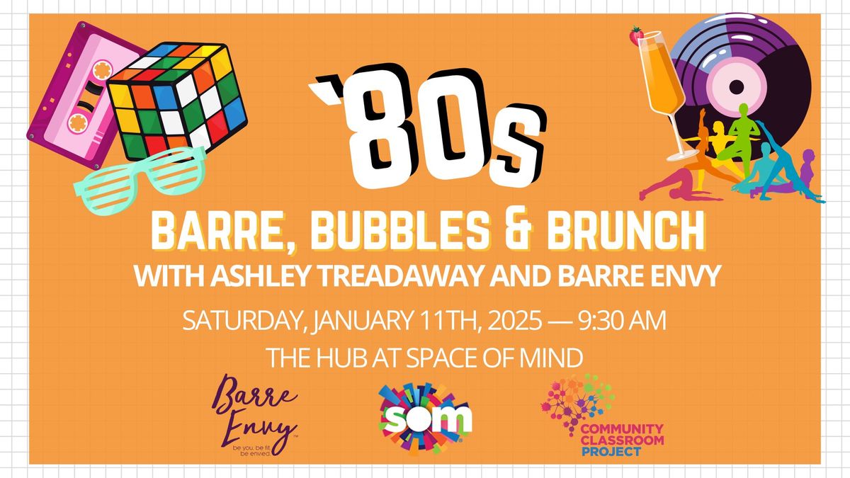 Barre, Bubbles & Brunch: '80s Edition