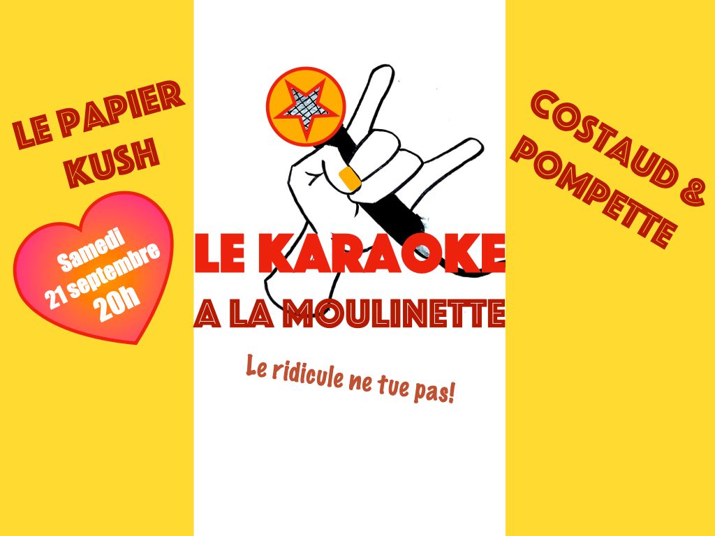 Le karaoke de Papier Kush et Costaud&Pompette