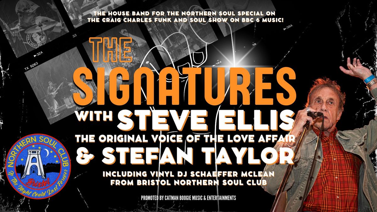 BRISTOL: The Signatures with Steve Ellis and Stefan Taylor