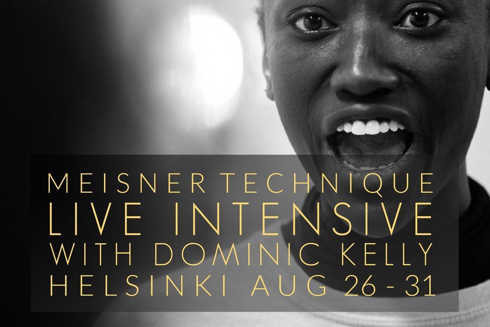 Meisner Technique Intensive with Dominic Kelly