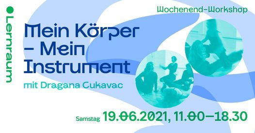 Wochenend-Workshop mit Dragana Cukavac: Mein K\u00f6rper \u2013 Mein Instrument