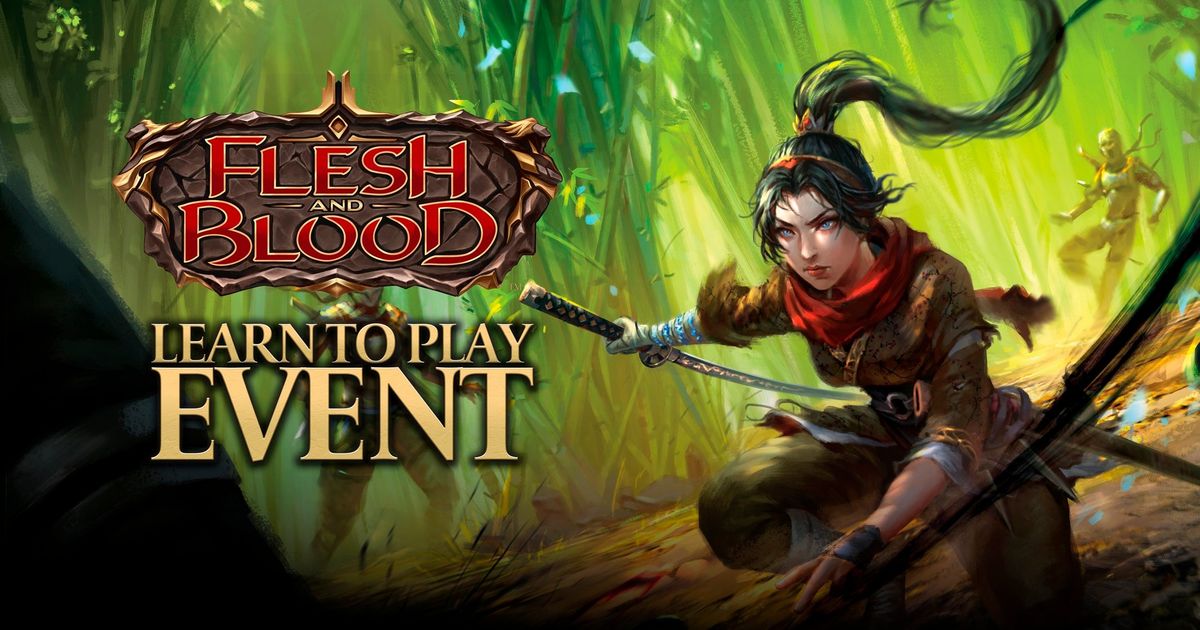 Flesh and Blood TCG Learn to Play Event