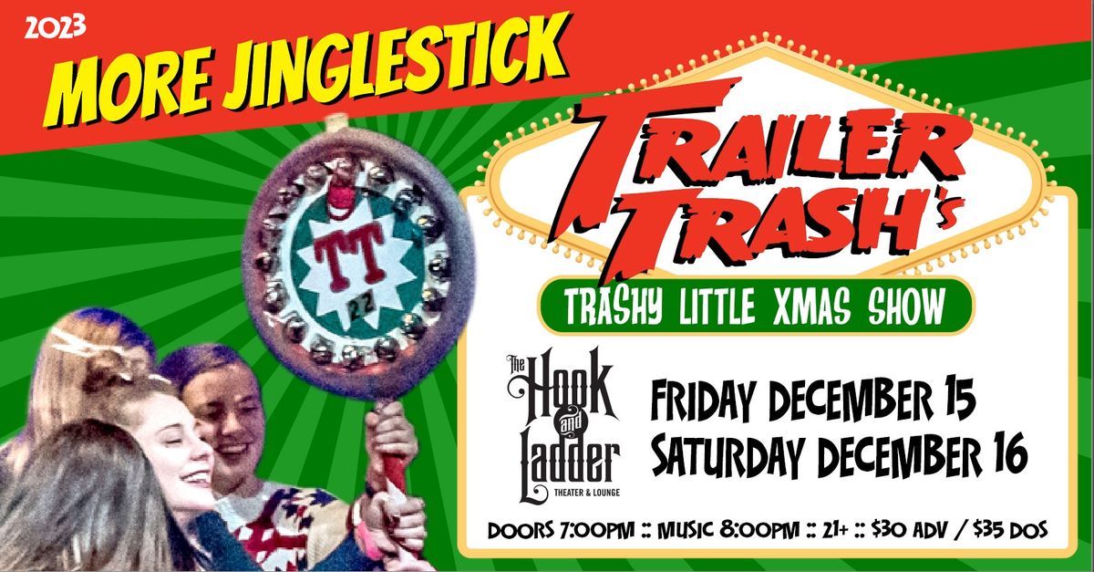 Trailer Trash's Trashy Little Xmas Show