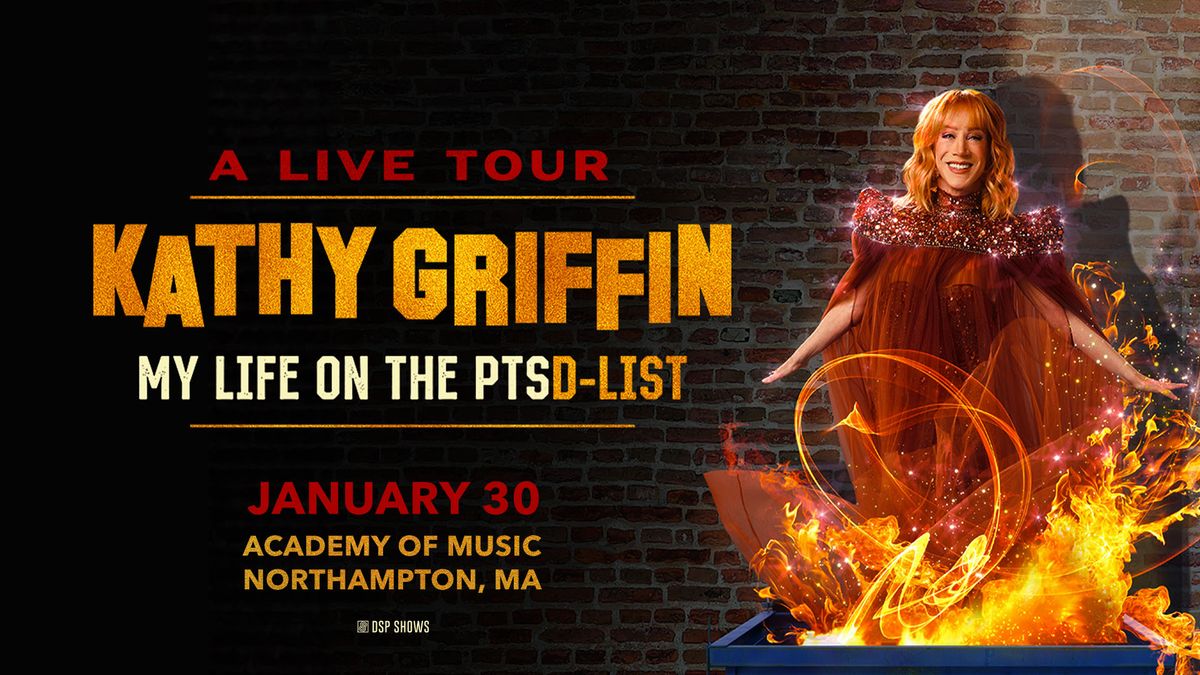 Kathy Griffin: My Life on the PTSD List at the Academy of Music Theatre (Northampton, MA)