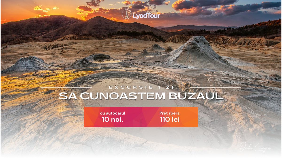 Sa cunoastem Buzaul, 10 noiembrie, Excursie de o Zi cu Autocarul