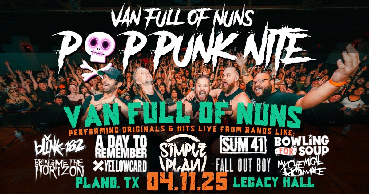 Pop Punk Nite: Plano, TX! by Van Full of Nuns!