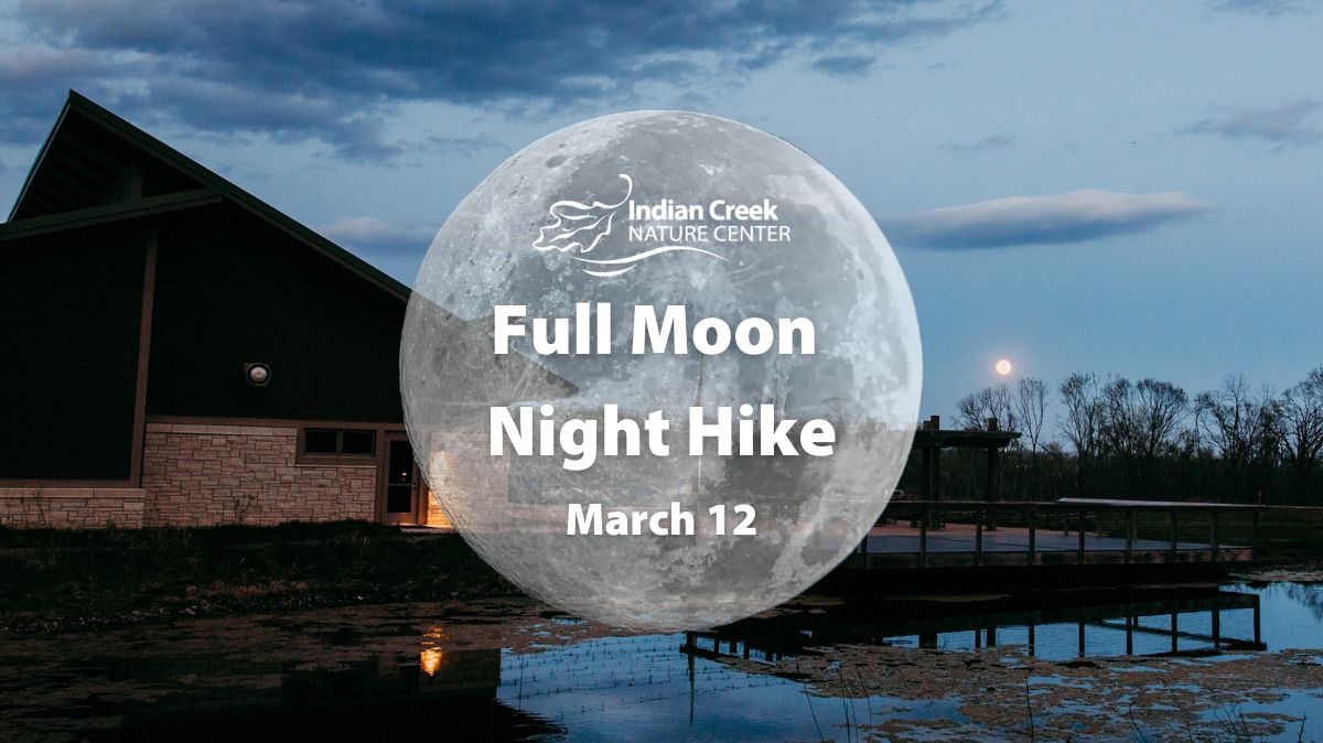 Full Moon Hike: March