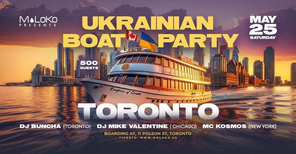 Ukrainian Boat Party I Toronto I  May 25. 2024
