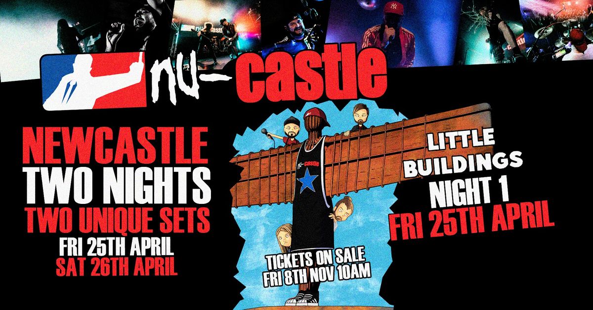 NU-CASTLE (NU METAL TRIBUTE) - Little Buildings Night 1 (Newcastle)