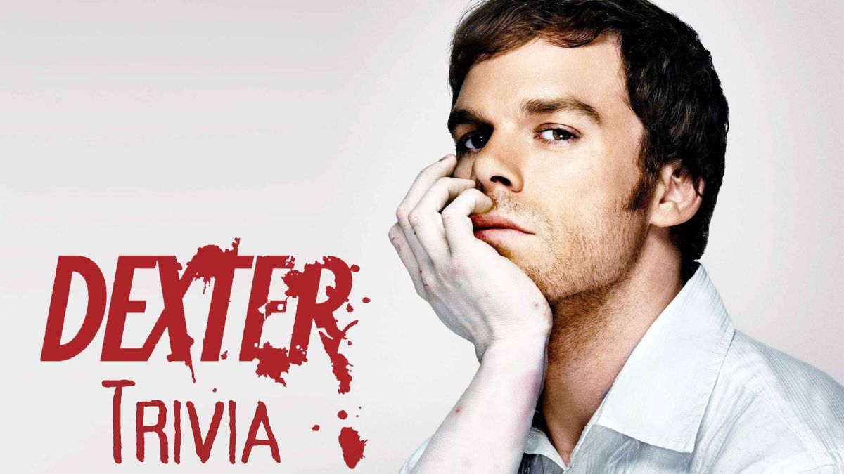 Handmade Trivia - Dexter