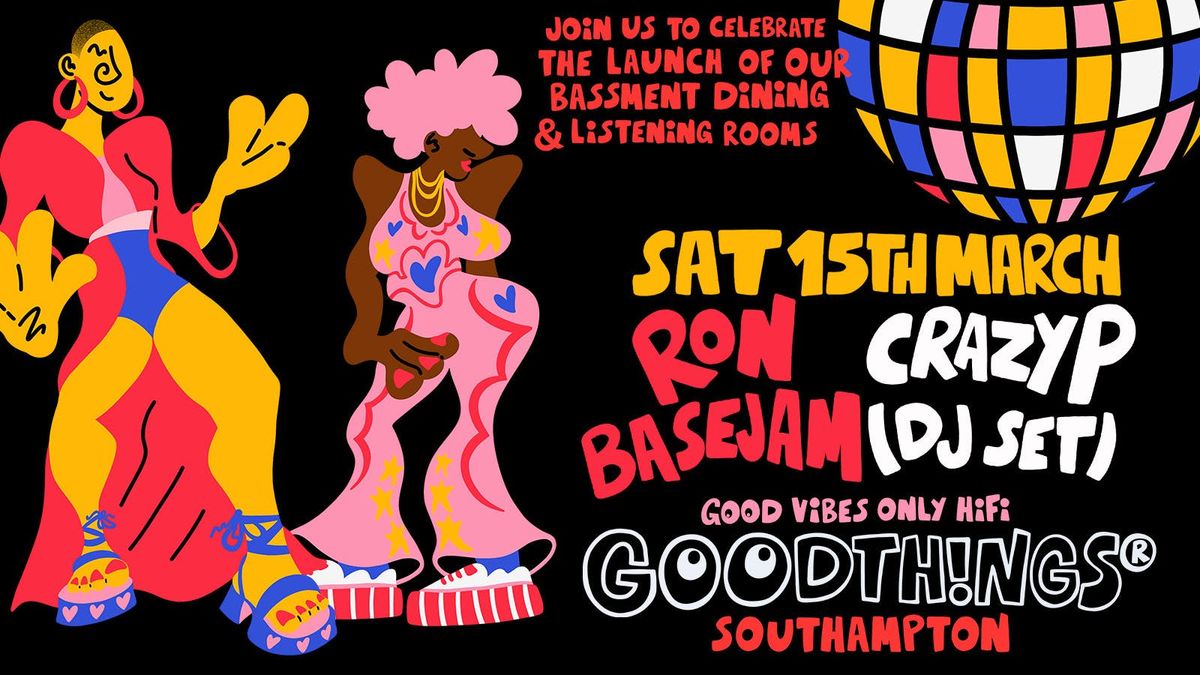 Good Things Presents Ron BaseJam