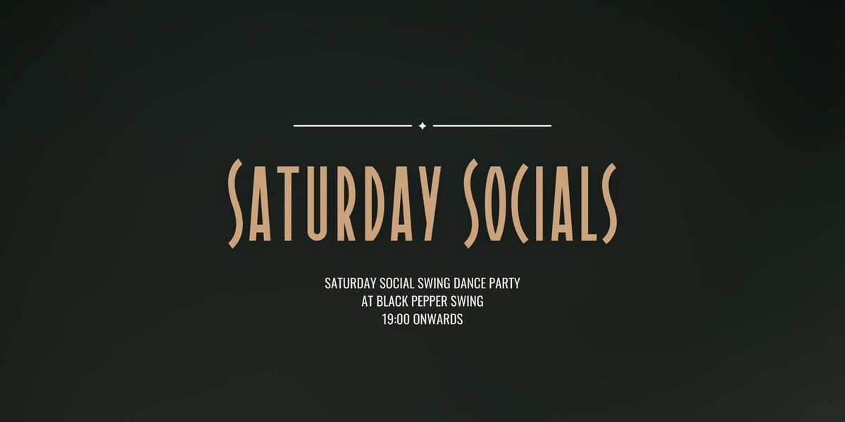 Saturday Socials