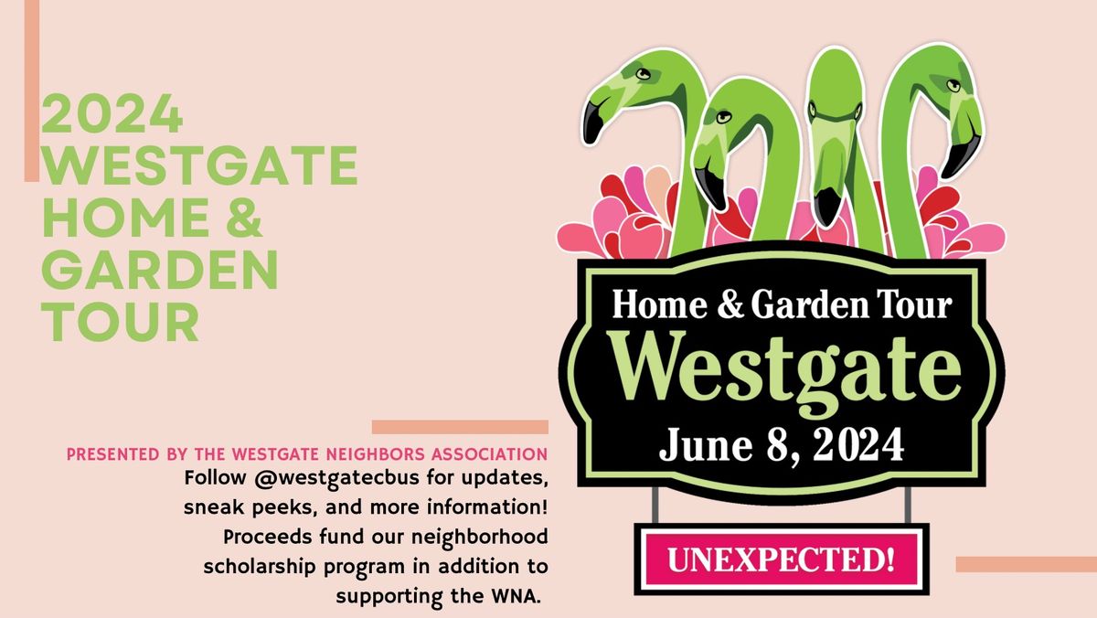 2024 Westgate Home and Garden Tour