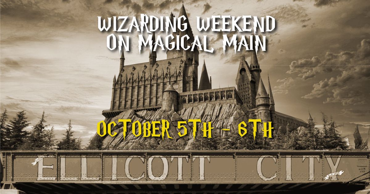 Wizarding Weekend on Magical Main