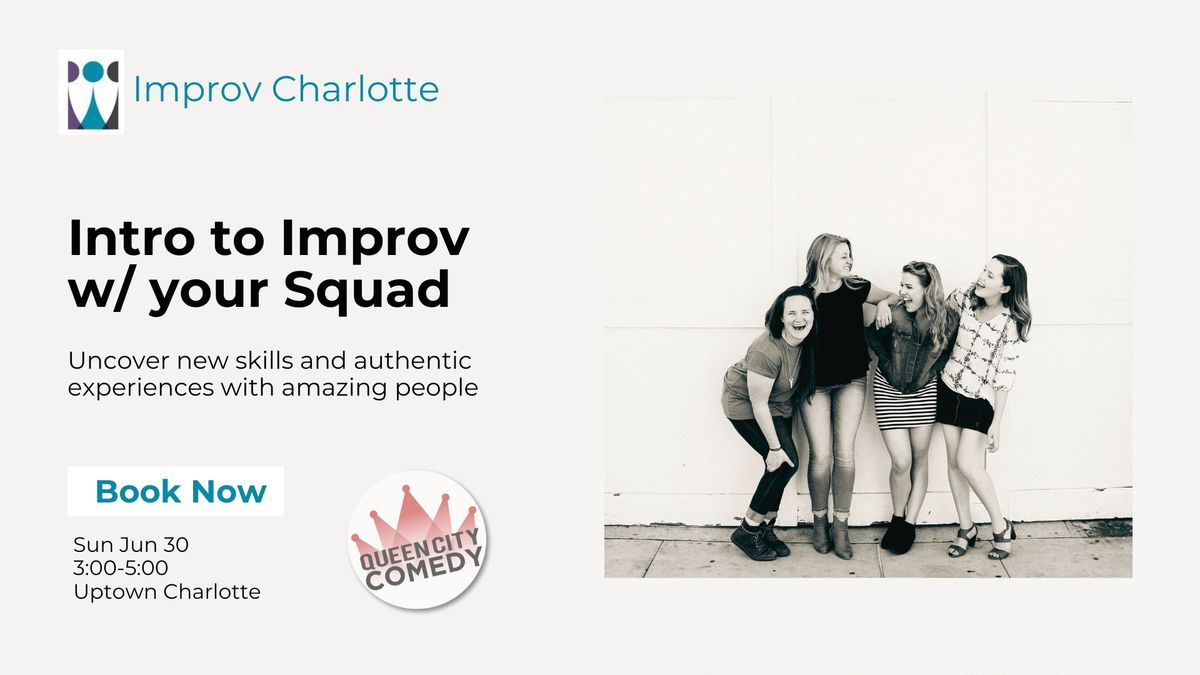 Intro to Improv for you and your Squad