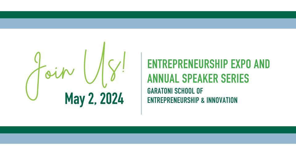 Entrepreneurship EXPO and Annual Speaker Series