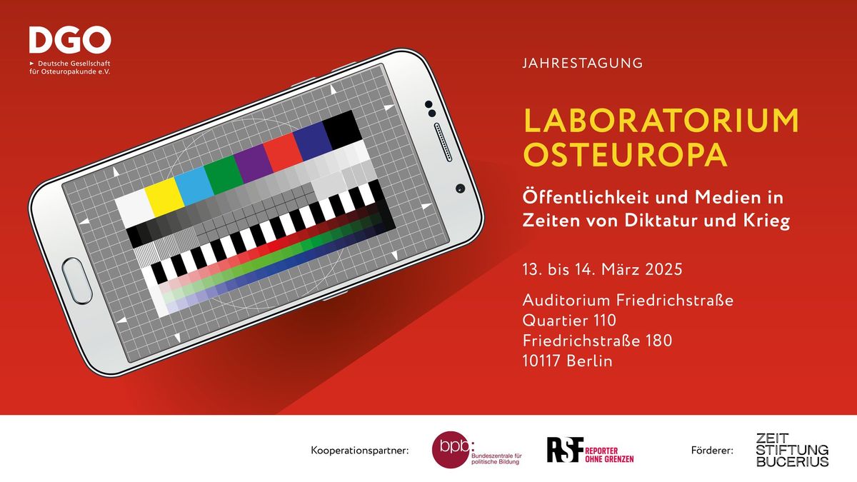 Laboratorium Osteuropa - \u00d6ffentlichkeit und Medien in Zeiten von Diktatur und Krieg