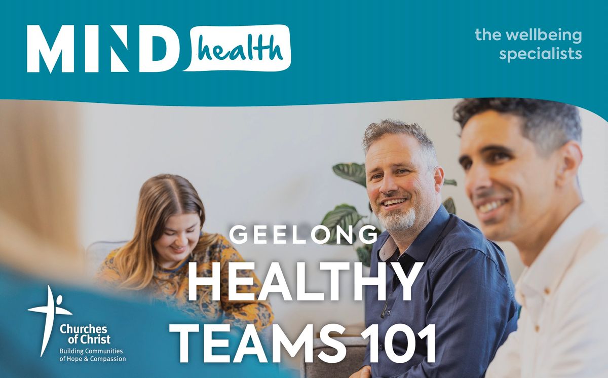 Healthy Teams 101: Geelong