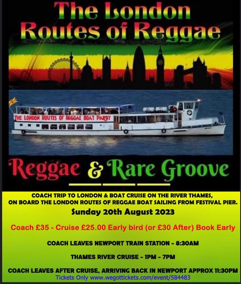 The London Routes of Reggae and Rare Groove Boat Party 