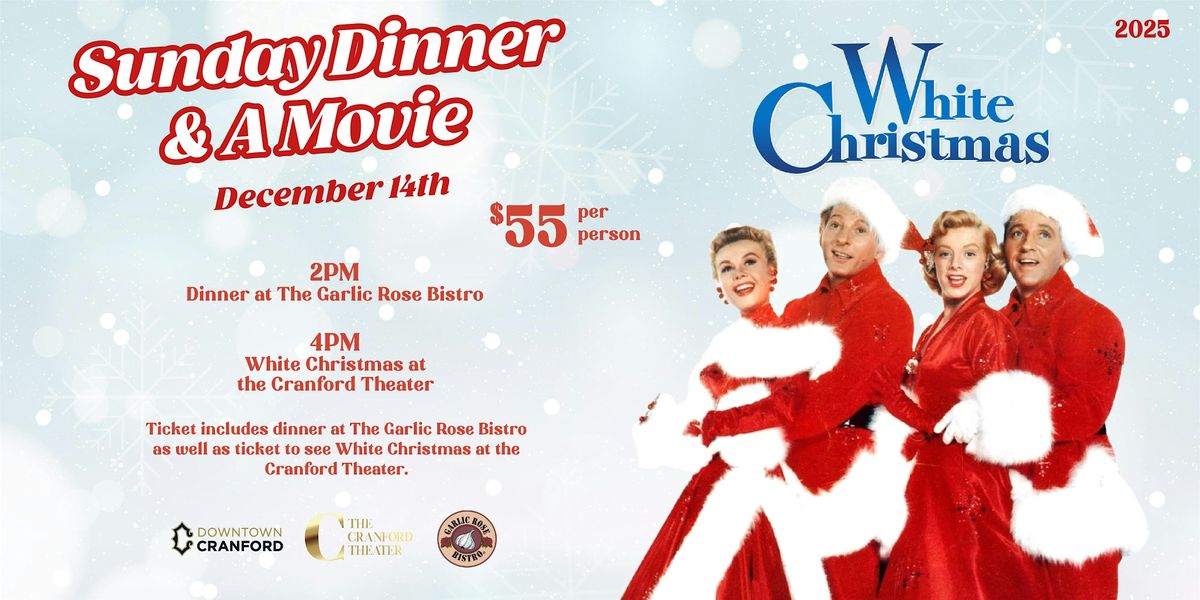Sunday Dinner and a Movie - White Christmas