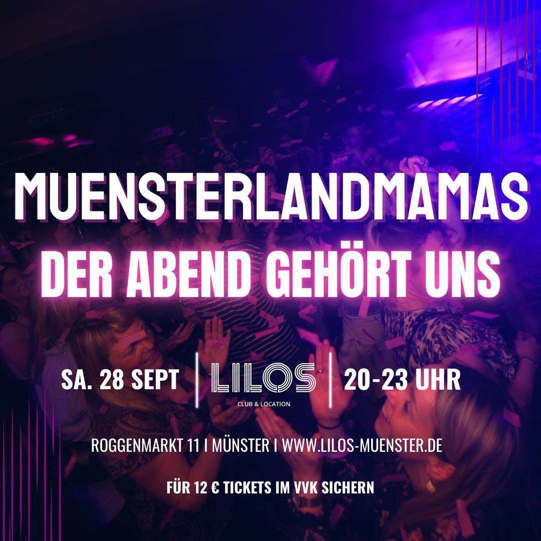 Muensterlandmamas - Der Abend geh\u00f6rt uns - Sa. 28.09.2024 