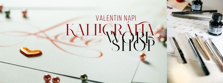 Valentin Napi Kalligr\u00e1fia Workshop 1x3 \u00f3ra