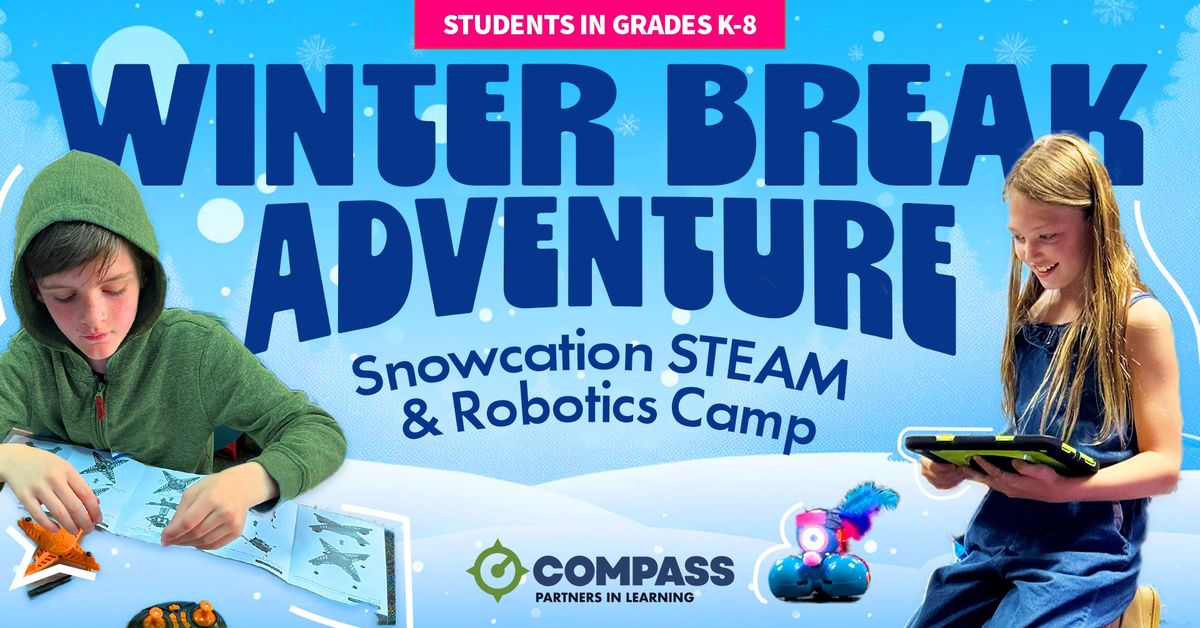 Snowcation STEAM & Robotics Camp