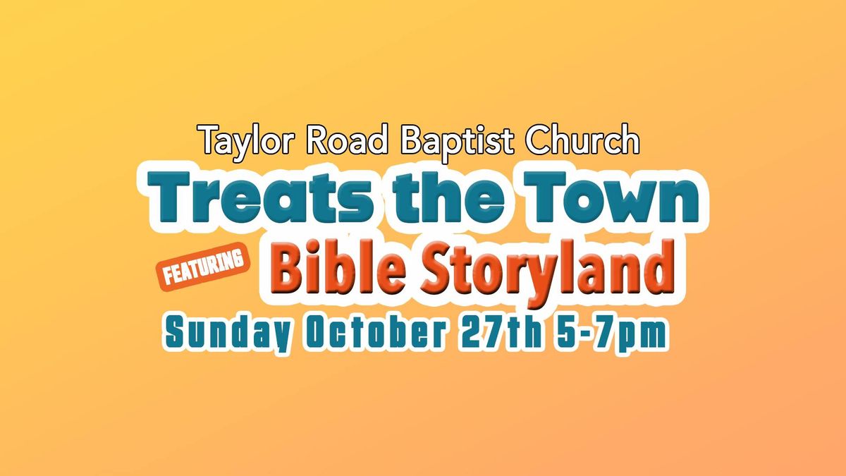 Treats the Town featuring Bible Storyland