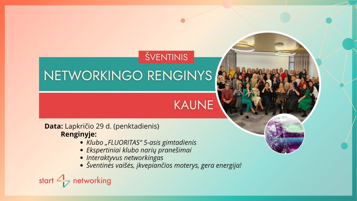 \u0160ventinis networking'o susitikimas Kaune, klube FLUORITAS