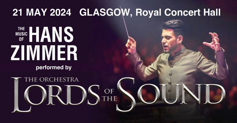 (Glasgow) LORDS OF THE SOUND "The Music Of Hans Zimmer"