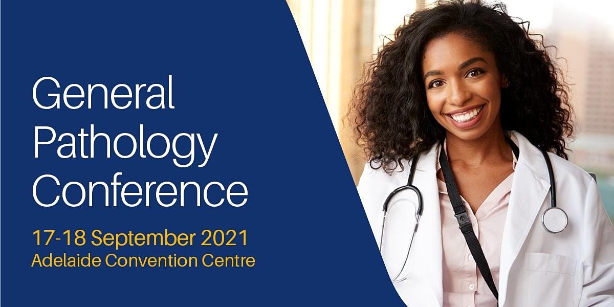 2021 General Pathology Conference