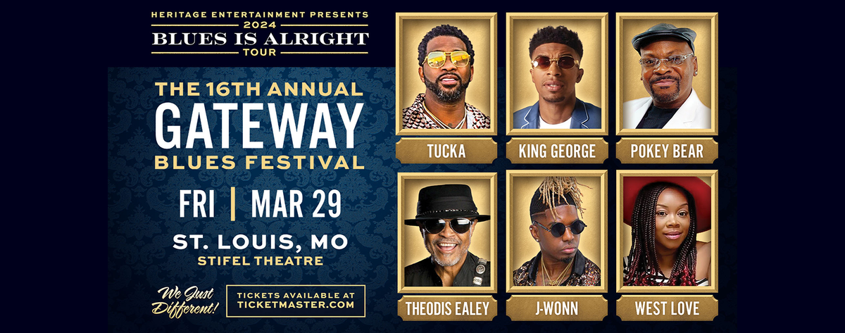 The Blues Is Alright Tour: The 17th Annual Gateway Blues Festival