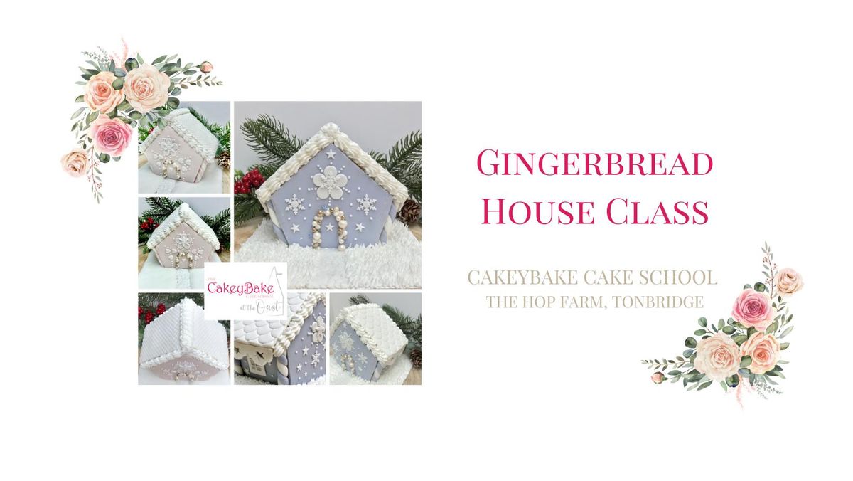 Gingerbread House Class