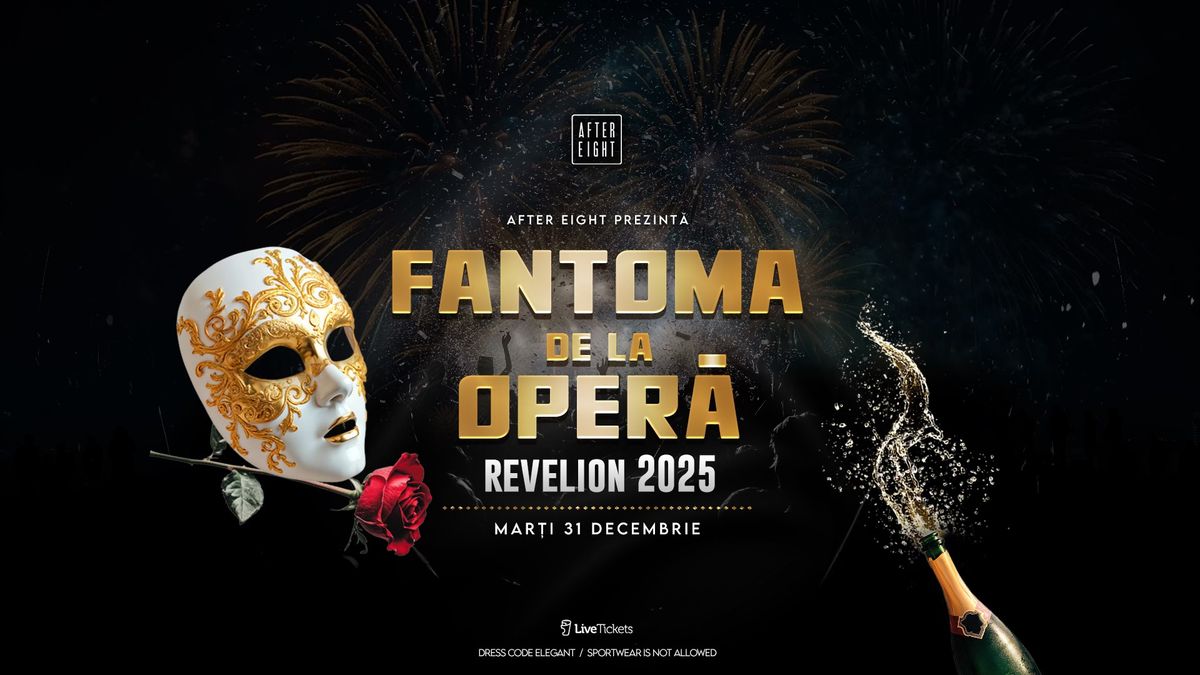 Fantoma de la Oper\u0103 - NYE PARTY 2024