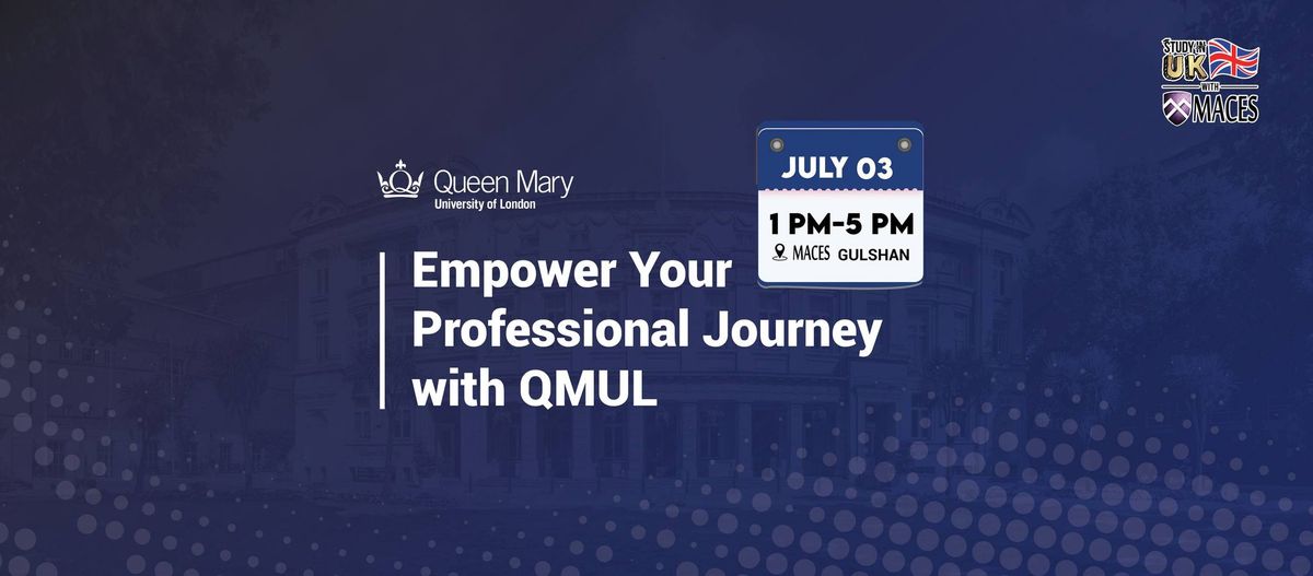 Empower Your Professional Journey with QMUL