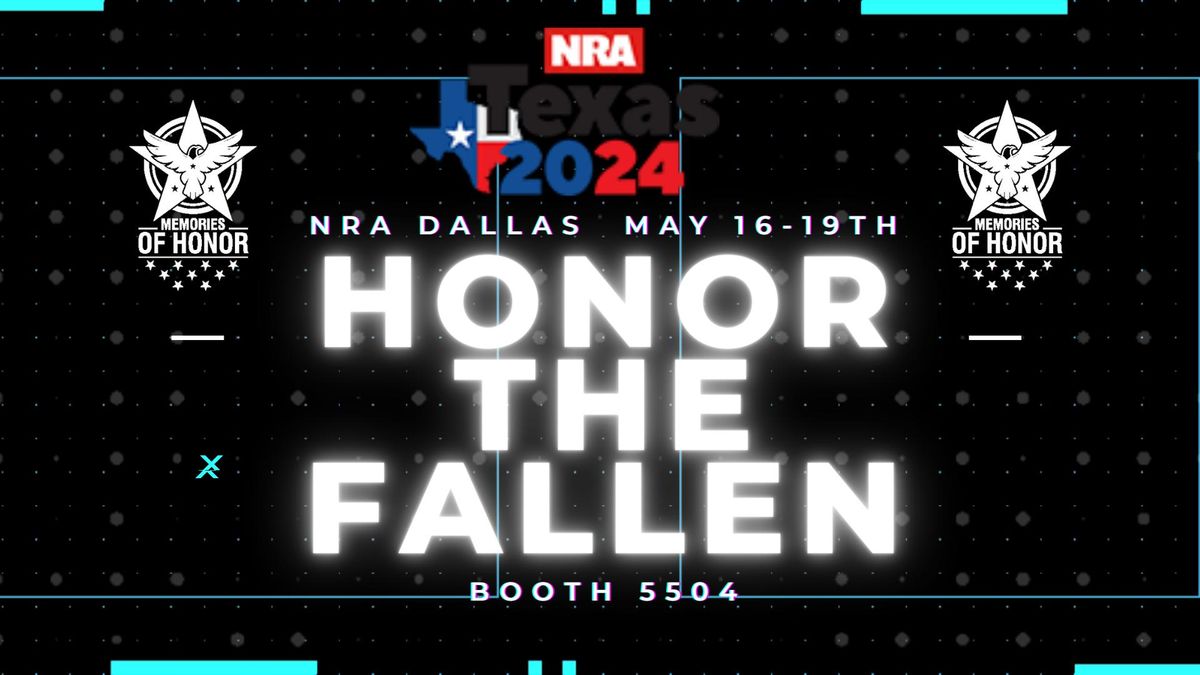 Honor The Fallen - NRA Texas 2024