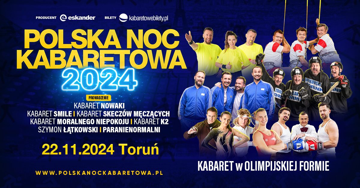 22.11.2024 Toru\u0144 \u2022 Polska Noc Kabaretowa 2024