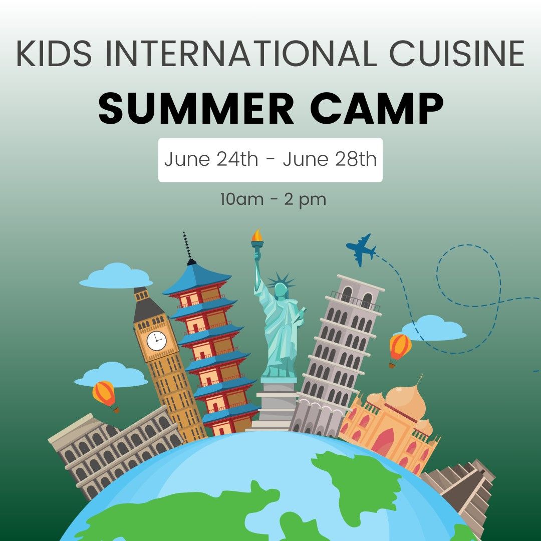KIDS International Cuisine Summer Camp