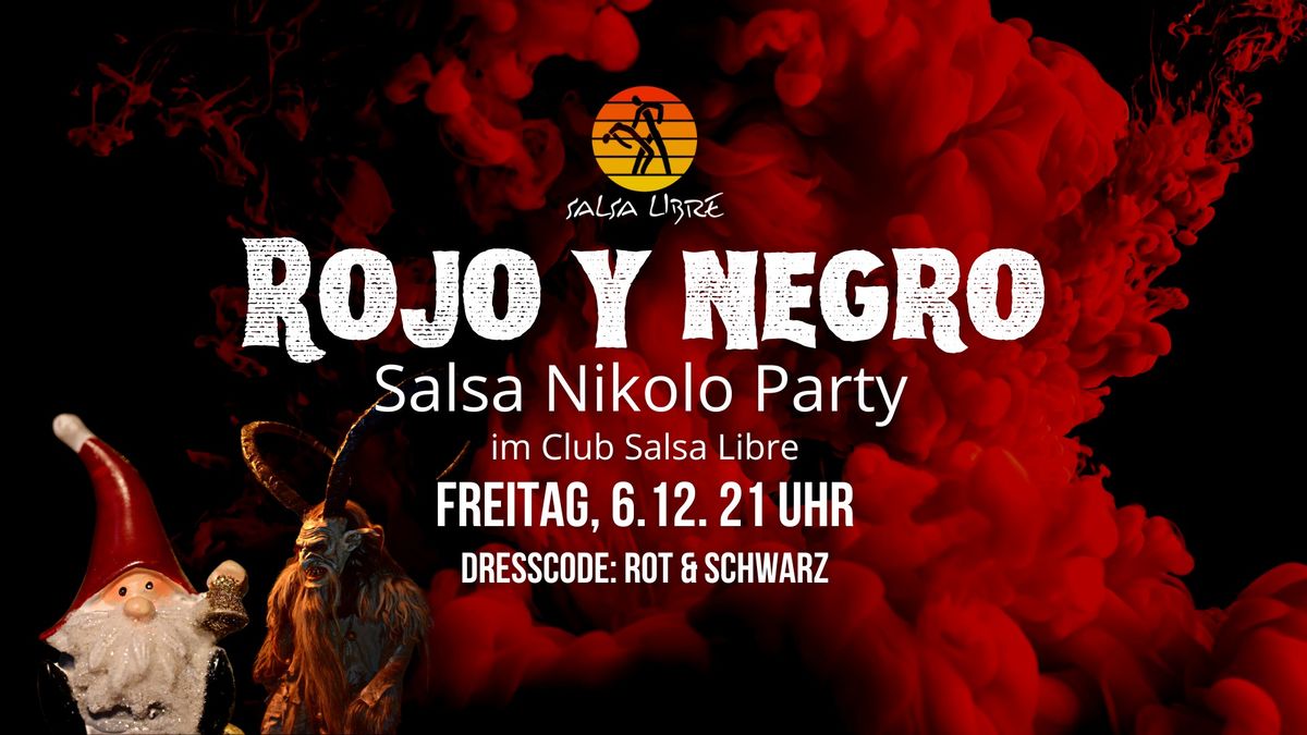 Rojo y Negro Nikolo Party