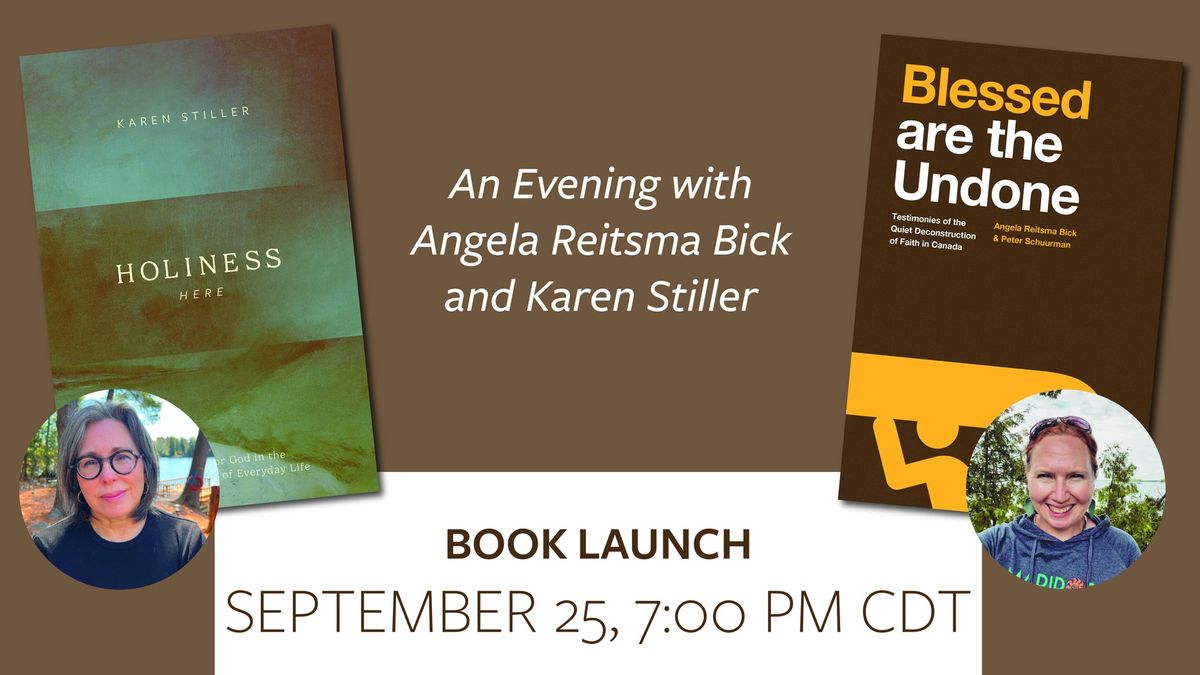 Book Launch - An Evening with Angela Reitsma Bick and Karen Stiller